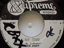 BOB ANDY / MY TIME / SUPREME / LISTEN