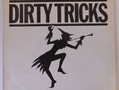 DIRTY TRICKS   