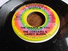 Corsairs & Landy McNeil NORTHERN SOUL DJ 45 The Change in You / On the Spanish S