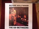 THE GO-BETWEENS BEFORE HOLLYWOOD LP