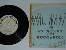 SHAG NASTY-NO BULLSHIT, JUST ROCK N ROLL/LOOKING FOR LOVE. W/R P/S 1st issue .