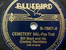 BILL BOYD & COWBOY RAMBLERS 78 Cemetery Sal / TUNE WRANGLERS Country #C 1161