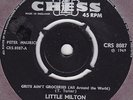 GRITS AIN'T GROCERIES - LITTLE MILTON ,  UK,  Chess , CRS 8087  '69