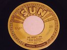 SLIM RHODES do what i do SUN 256 rare rockabilly 45 decent VG- condition LISTEN