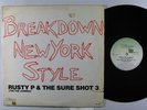 RUSTY P & THE SURE SHOT 3 Breakdown New York Style 12