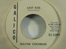 WAYNE COCHRAN- LAST KISS / FUNNY FEELING  **ADVANCE PROMO NORTHERN SOUL 7