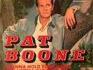 PAT BOONE - I WANNA HOLD YOUR HAND & LOVE LETTERS IN ..   7