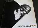 ROLF TROSTEL - TWO FACES - KRAUT SYNTH SPATIAL