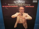 SXL 6822 *TAS* RESPIGHI ROMAN FESTIVALS /PINES OF ROME* CLEVELAND /MAAZEL*NM