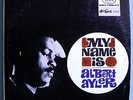 ALBERT AYLER MY NAME IS ALBERT AYLER RARE ORIG '64 FANTASY MONO LP DG VERY NICE