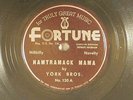 The York Bros. 78 rpm HAMTRAMACK MAMA / HIGHLAND PARK GIRL  Fortune 120 VG++ c+w
