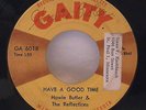 Howie Butler & The Reflections - Have A Good Time  Gaity Mpls MN - VG Sound HEAR