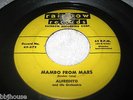ALFREDITO - Mambo From Mars - Rare Original 1955 LATIN JAZZ 45 clean VG+