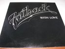 FATBACK - WITH LOVE - 1983 SPRING RECORDS - VERY RARE FUNK LP