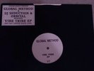 Global Method (vibe tribe e.p.) VERY RARE RELEASE. 1992 orbital/dj seduction