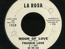 Doo Wop 45   Frankie Love   Moon Of Love   La Rosa   mp3 WLP