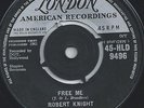 ROBERT KNIGHT - FREE ME - THE OTHER HALF OF MAN