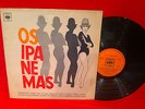 OS IPANEMAS LP original CBS BRAZIL PRESS rare BOSSA NOVA