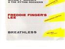 FREDDIE FINGERS LEE + CRAZY CAVAN + BREATHLESS SPANISH 7
