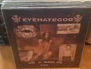 EyeHateGod ?– Take As Needed For Pain - Mint Double Vinyl LP