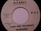 SUNRISERS*I saw yesterday*45*GARAGE PSYCH MOD DANCER*fuzz flaykes & shakes*HEAR