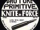 LiStEn@ Phuture Primitive* ?– Full Metal Jacket / Twinkie-KNITEFORCE  VG+