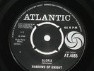SHADOWS OF KNIGHT. GLORIA. ATLANTIC AT.4085 (HARD TO FIND ITEM).
