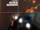 Mike Bloomfield  Al Kooper  Stephen Stills Super Session MFSL NM