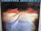 ESPLENDOR GEOMETRICO 1st LP SPK-WHITEHOUSE-INDUSTRIAL