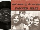 CANNED HEAT POOR MOON & SIC ´EM PIGS DANISH 45+PS 1969 FREAKBEAT PSYCH ROCK