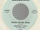 BLUES 45 ROOSEVELT HOLTS W/ BOOGIE BILL ON BLUESMAN DOWN THE BIG ROAD - EXC