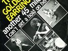 Golden Earring - Another 45 Miles / I Can' Get A Hold On Her  - NL Polydor 1969