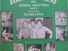 TANZANIA SOUKOUS SIMBA WANYIKA JIBURUDISHENI VOL. 2 MASELINA CLEAN  LISTEN