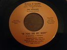 THE PASSIONS - IF YOU SEE MY BABY- RARE NORTHERN SOUL 45 ON ELVITRUDE & SATELITE