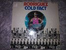 RODRIGUEZ - COLD FACT LP RARE ORG. BLUE GOOSE AUSTRALIAN PRESS