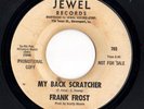 Mod Blues Funk 45 FRANK FROST My Back Scratcher/Harp & Soul Jewel WLP HEAR
