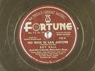 Roy Hall (c+w 78 rpm) NO ROSE IN SAN ANTONE / DIRTY BOOGIE   Fortune 126 VG