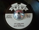 Eddie Whitehead -Just Your Fool- Rare Northern Soul 45 on Black Jack - Hear