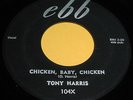 TONY HARRIS Chicken Baby & Forever Love You 45 RnB-Rocker/Popcorn Ebb Listen