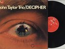 LP John Taylor Trio - Decipher MPS 21 21290-4 TONY LEVIN…NM