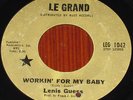 LENIS GUESS Just Ask Me / Workin' for My Baby NORTHERN SOUL 45 Le Grand LEG 1042