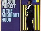 Wilson Pickett - In The Midnight Hour 180 GRAM LP REISSUE NEW ATLANTIC
