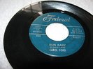 CAROL FORD - RUN BABY / YOUR WELL RAN DRY - FEDERAL