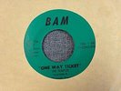 THE TEMPOS One Way Ticket/Something You Got 45 RPM BAM Records VG+ [Garage]