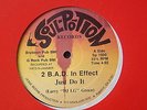 2 B.A.D. IN EFFECT JUST DO IT 12