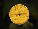 78 RPM ELVIS PRESLEY First SUN 209 That's Alright, Blue Moon Of Kentucky 1954 ?