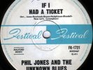 Phil Jones & Unknown Blues Rare OZ 45 If I had a ticket VG+ 1967 Garage Festival