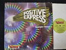 Positive Express Victory 700 Changin' Times