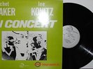LP Chet Baker / Lee Konitz - In Concert INDIA NAVIGATION IN 1052 -  NM