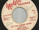 NORTHERN SOUL- MARY LOVE-- LAY THIS BURDEN DOWN  --HEAR BOTH- PROMO MODERN